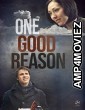 One Good Reason (2020) HQ Tamil Dubbed Movie