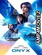 Onyx (2025) HQ Hindi Dubbed Movie