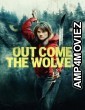 Out Come the Wolves (2024) ORG Hindi Dubbed Movie