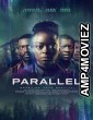 Parallel (2024) HQ Telugu Dubbed Movie