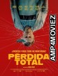 Perdida Total (2025) Hindi Dubbed And Subtitles