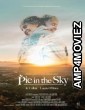 Pie in the Sky (2022) HQ Hindi Dubbed Movie