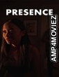 Presence (2025) ORG Hindi Dubbed Movie