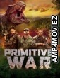 Primitive War (2025) ORG Hindi Dubbed Movie