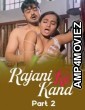 Rajani Ke Kand (2025) S01 Part 2 TeFlix Hindi Hot Web Series