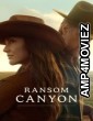 Ransom Canyon (2025) Season 1 Hindi Dubbed Web Series