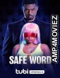 Safe Word (2023) HQ Telugu Dubbed Movie
