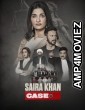Saira Khan Case (2025) Hindi Movie