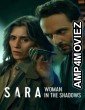 Sara Woman In The Shadows (2025) Season 1 Hindi Dubbed Web Series