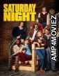 Saturday Night (2024) ORG Hindi Dubbed Movie