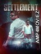 Settlement (2024) Hindi Movie