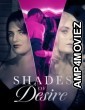 Shades of Desire (2023) ORG Hindi Dubbed Movie