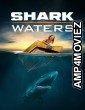 Shark Waters (2022) ORG Hindi Dubbed Movie