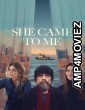 She Came To Me (2023) ORG Hindi Dubbed Movie