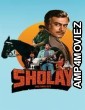 Sholay The Final Cut (2025) Hindi Movie