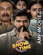 Show Time (2025) ORG Hindi Dubbed Movie