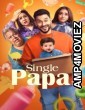 Single Papa (2025) Season 1 Hindi Web Series