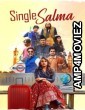 Single Salma (2025) Hindi Movie