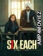 Six Each (2025) Hindi Movie