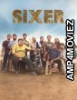 Sixer (2025) Season 2 Hindi Web Series