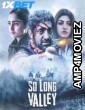 So Long Valley (2025) Hindi Movie