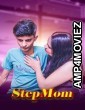 Step Mom (2025) Uncutplus Hindi Hot Short Film