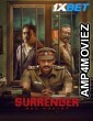 Surrender (2025) Tamil Movie