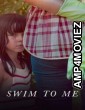 Swim To Me (2025) ORG Hindi Dubbed Movie