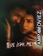 Tere Ishk Mein (2025) Hindi Movie