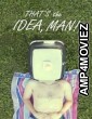 Thats the Idea Man (2023) HQ Hindi Dubbed Movie