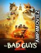 The Bad Guys 2 (2025) ORG Hindi Dubbed Movie