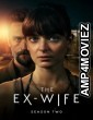 The Ex Wife (2025) Season 2 Hindi Dubbed Web Series