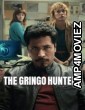 The Gringo Hunters (2025) Season 1 Hindi Dubbed Web Series