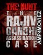 The Hunt The Rajiv Gandhi Assassination Case (2025) Season 1 Hindi Web Series