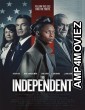 The Independent (2022) HQ Bengali Dubbed Movie