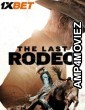 The Last Rodeo (2025) HQ Hindi Dubbed Movie