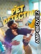 The Pet Detective (2025) ORG Hindi Dubbed Movie