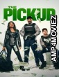 The Pickup (2025) ORG Hindi Dubbed Movie