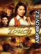 The Touch (2002) ORG Hindi Dubbed Movie