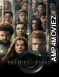 The Wheel Of Time (2025) Season 3 EP01 To EP03 Hindi Dubbed Web Series