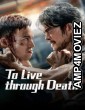 To Live Through Death (2024) ORG Hindi Dubbed Movie