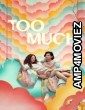 Too Much (2025) Season 1 Hindi Dubbed Web Series