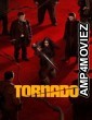 Tornado (2025) ORG Hindi Dubbed Movie