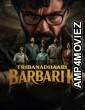Tribanadhari Barbarik (2025) ORG Hindi Dubbed Movie