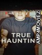 True Haunting (2025) Season 1 Hindi Dubbed Web Series