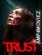Trust (2025) ORG Hindi Dubbed Movie