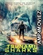 Tsunami Sharks (2024) Hindi Dubbed And Subtitles