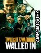Twilight Of The Warriors Walled In (2024) ORG Hindi Dubbed Movie