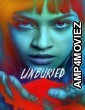 Unburied (2025) Season 1 Hindi Dubbed Web Series