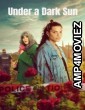Under A Dark Sun (2025) Season 1 Hindi Dubbed Web Series